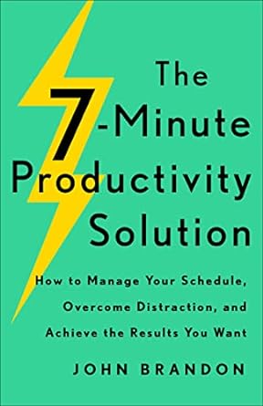 The 7 Minute Productivity Solution