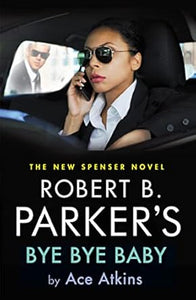 Robert B Parker'S Bye Bye Baby