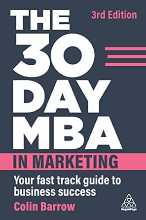 30 Day Mba: In Marketing 3E
