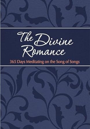 The Divine Romance - 365 Devotion