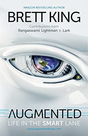 Augmented: Life in the Smart Lane