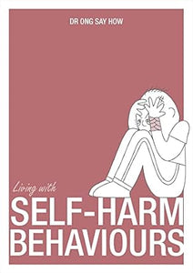 Living With: Self-Harm Behaviours