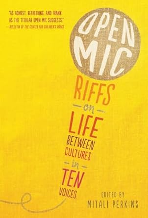 Open Mic: Riffs on Life Between Cultures in Ten Voices