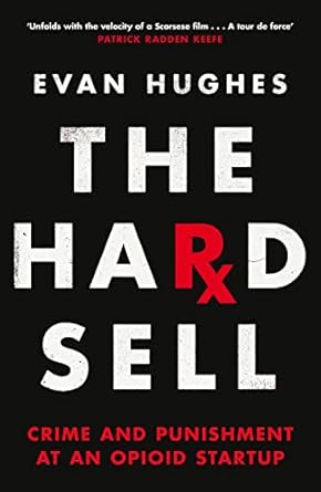 Hard Sell: Crime At Opioid Startup /T