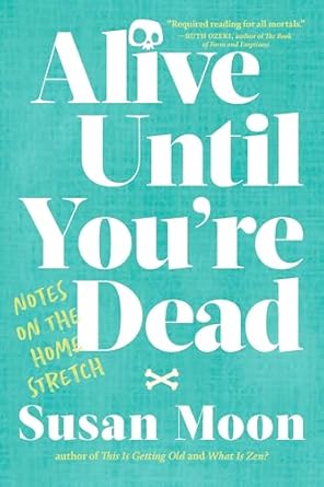 Alive Until You'Re Dead /T