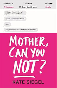 Mother, Can You Not ?