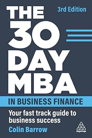 30 Day Mba: In Business Finance 3E