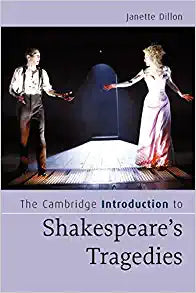 The Cambridge Introduction to Shakespeare's Tragedies (Cambridge Introductions to Literature)