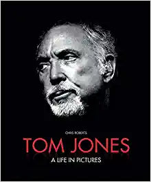 Tom Jones: A Life in Pictures (Y) Hardcover  (Only Copy)