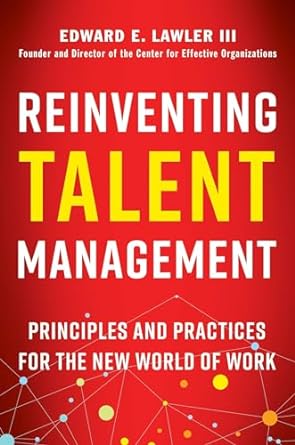 Reinventing Talent Management /H