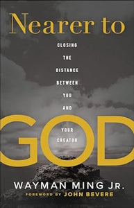 Nearer To God