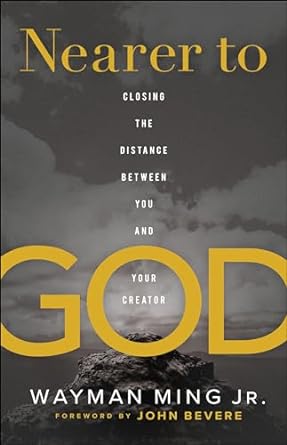 Nearer To God