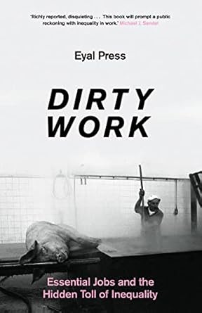 Dirty Work: Essential Jobs /T