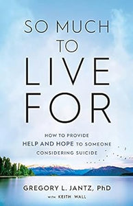 So Much To Live For