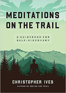 Meditations On The Trail