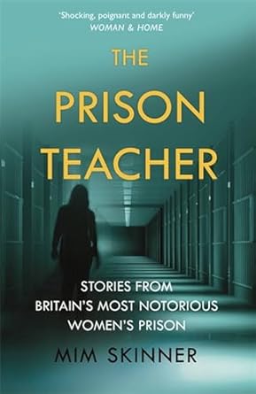 Prison Teacher: Women'S Prison