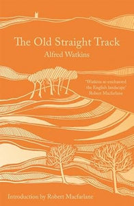 Old Straight Track