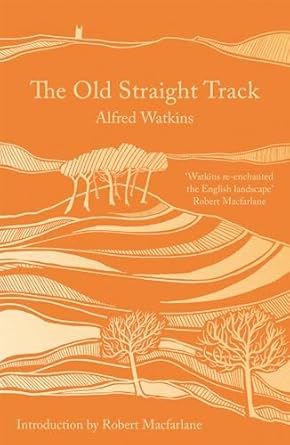 Old Straight Track