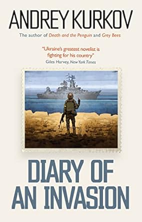 Diary Of An Invasion: Ukraine /T
