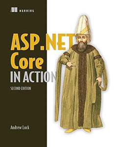 Asp.Net Core In Action 2E