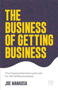 Business Of Getting Business /P