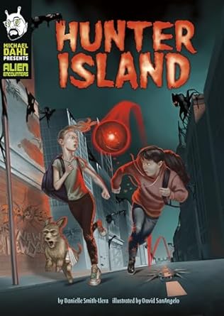 Hunter Island (Michael Dahl Presents: Alien Encounters)