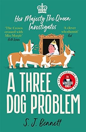 All the Queen's Men: A Novel (Her Majesty the Queen Investigates Book 2)