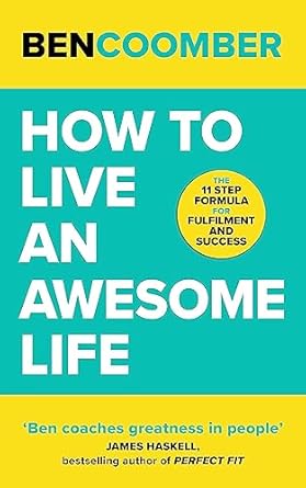 How To Live An Awesome Life /T