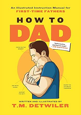 How To Dad: Illustrated Manual /T