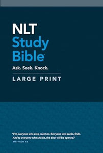 NLT Study Bible Large Print  (Only Copy)