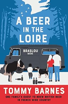 A Beer In The Loire /Hc