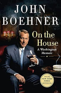 On The House: A Washington Memoir /H