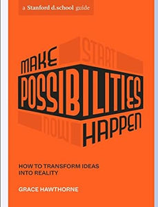 Making Possibilities Happen