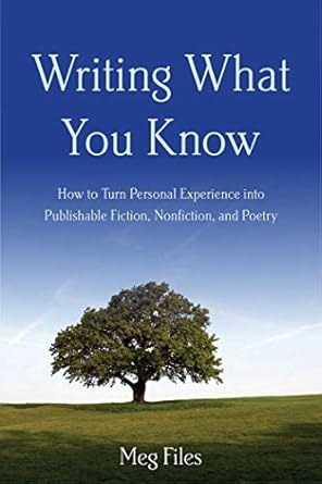 Writing What You Know: How To Turn