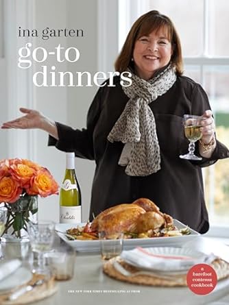 Barefoot Contessa: Go-To Dinners /H