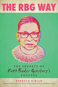 The RBG Way: Rath Bader Ginsburg