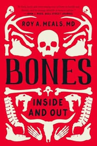 Bones: Inside & Out