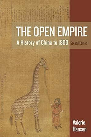 Open Empire 2E: A History Of China To 1800