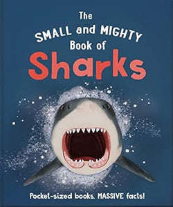 Small & Mighty Bk Of Sharks