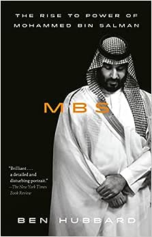 Mbs: Rise Of Mohammed Bin Salman