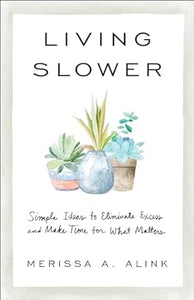 Living Slower