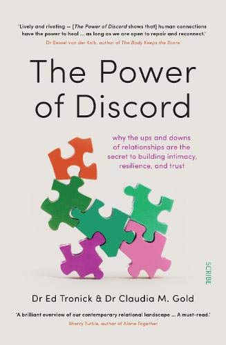The Power of Discord: why the ups and downs of relationships are the secret to building intimacy..