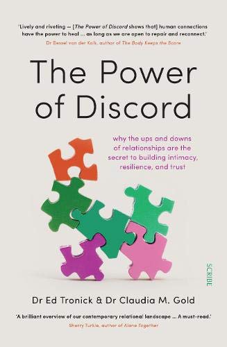The Power of Discord: why the ups and downs of relationships are the secret to building intimacy..