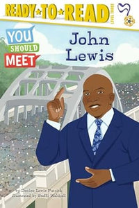 John Lewis: Ready-to-Read Level 3 (You Should Meet)