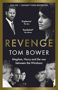 Revenge: Meghan Harry & Windsors