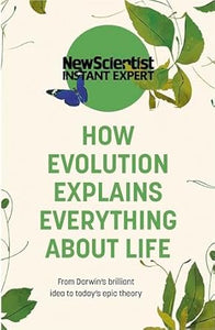How Evolution Explains Life