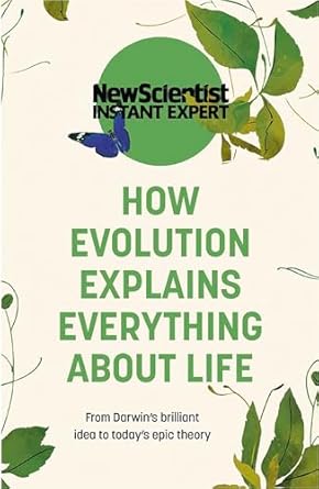 How Evolution Explains Life