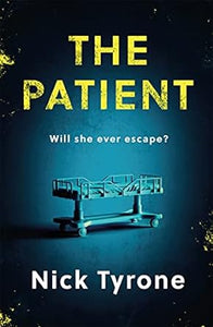 The Patient: a chilling dystopian suspense filled with dark humour
