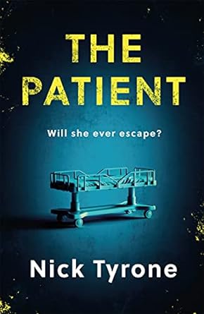 The Patient: a chilling dystopian suspense filled with dark humour