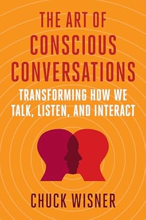 Art Of Conscious Conversations /T